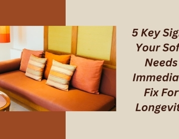 5 Tell-Tale Signs Your Sofa Needs Immediate Repair